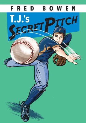 T.J.'s Secret Pitch