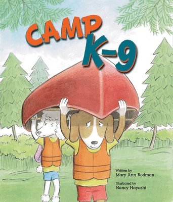 Mary Ann Rodman - Camp K-9, Inbunden