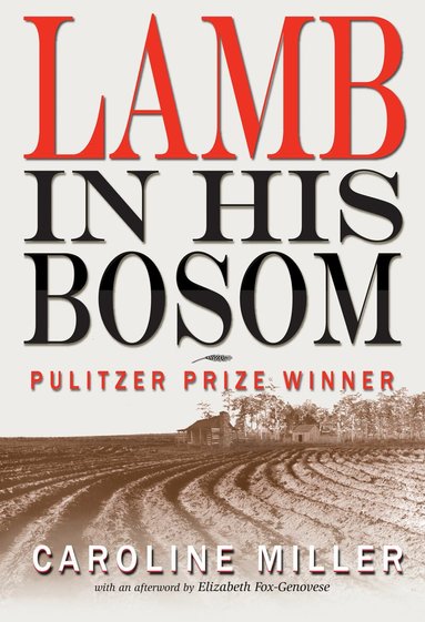 Caroline Miller - Lamb in His Bosom, Häftad