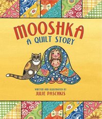bokomslag Mooshka, a Quilt Story