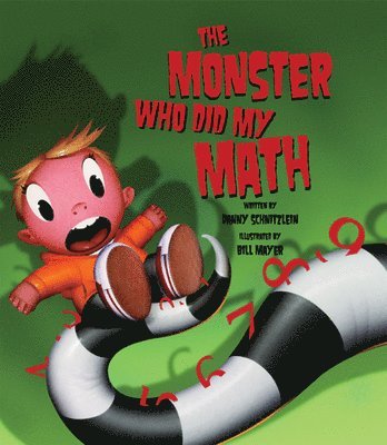 Danny Schnitzlein - The Monster Who Did My Math, Häftad