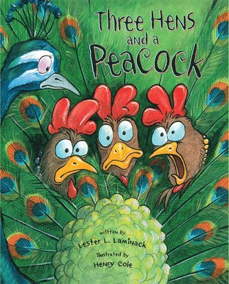 bokomslag Three Hens and a Peacock