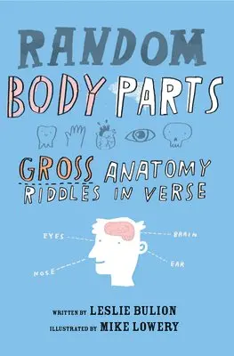 Leslie Bulion - Random Body Parts, Inbunden