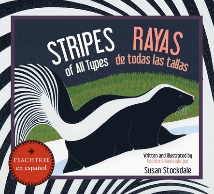 Susan Stockdale - Stripes of All Types / Rayas de todas las tallas, Kartonnage