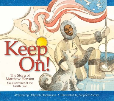 Deborah Hopkinson - Keep On!, Häftad