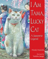 bokomslag I Am Tama, Lucky Cat