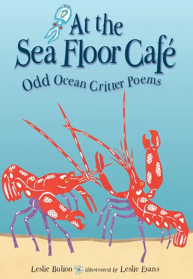 Leslie Bulion - At the Sea Floor Café, Häftad