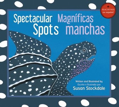 bokomslag Spectacular Spots/ Magnificas Manchas