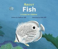 bokomslag About Fish: A Guide for Children