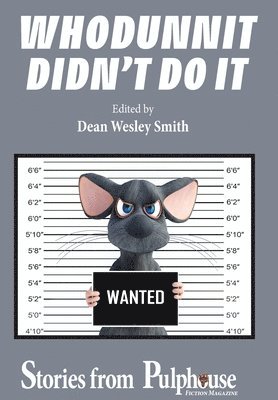 Dean Wesley Smith, Dean Wesley Smith - Whodunnit Didn't Do It, Inbunden