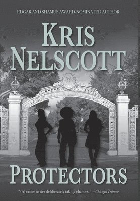 Kris Nelscott - Protectors, Inbunden