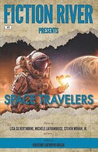 bokomslag Fiction River Presents: Space Travelers