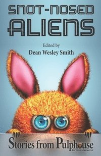 bokomslag SNOT-NOSED ALIENS