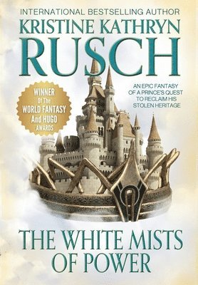 Kristine Kathryn Rusch - White Mists of Power, Inbunden