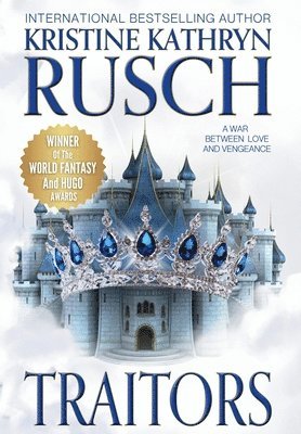 Kristine Kathryn Rusch - Traitors, Inbunden