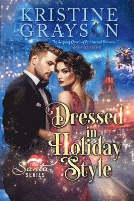 Kristine Grayson - Dressed in Holiday Style, Häftad