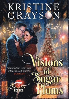 Kristine Grayson - Visions of Sugar Plums, Inbunden