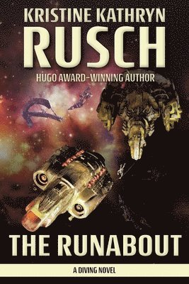 Kristine Kathryn Rusch - Runabout, Häftad