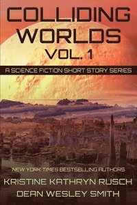 bokomslag Colliding Worlds, Vol. 1