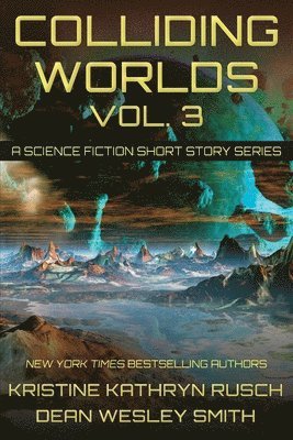 Colliding Worlds, Vol. 3 1