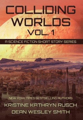 Colliding Worlds, Vol. 1 1