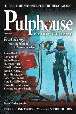 Dean Wesley Smith, Sean Monaghan - Pulphouse Fiction Magazine, Häftad