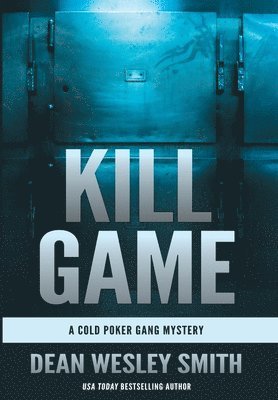 Dean Wesley Smith, Wesley Smith, Dean - Kill Game, Inbunden