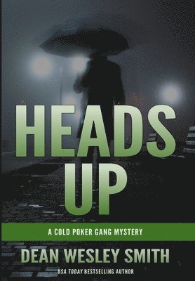 Dean Wesley Smith, Wesley Smith, Dean - Heads Up, Inbunden