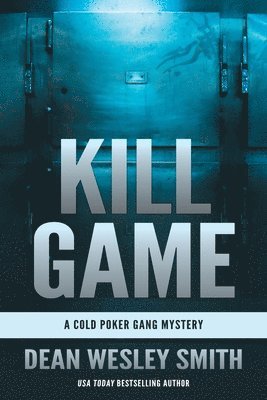Dean Wesley Smith, Wesley Smith, Dean - Kill Game, Häftad