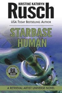 bokomslag Starbase Human: A Retrieval Artist Universe Novel: Book Seven of the Anniversary Day Saga