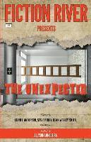 Fiction River Presents: The Unexpected 1