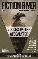 John Helfers, Kristine Kathryn Rusch - Fiction River: Visions of the Apocalypse, Häftad