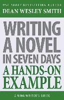 bokomslag Writing a Novel in Seven Days: A Hands-On Example