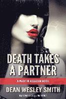 bokomslag Death Takes a Partner: A Mary Jo Assassin Novel