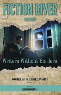 bokomslag Fiction River Presents: Writers Without Borders