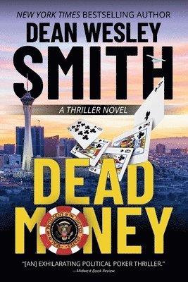 Dean Wesley Smith - Dead Money, Häftad