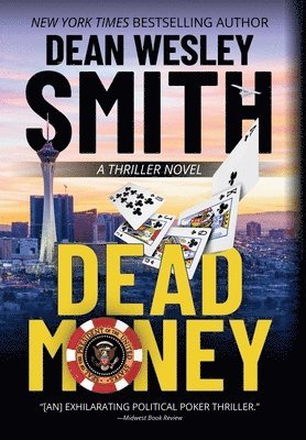 Dean Wesley Smith - Dead Money, Inbunden
