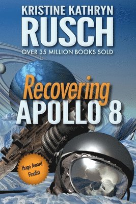 Kristine Kathryn Rusch - Recovering Apollo 8, Häftad