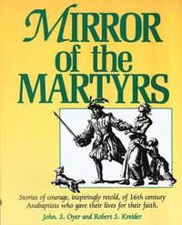 bokomslag Mirror of the Martyrs