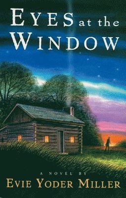Evie Miller - Eyes at the Window, Häftad