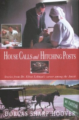 House Calls and Hitching Posts 1