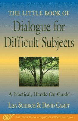 bokomslag The Little Book of Dialogue for Difficult Subjects