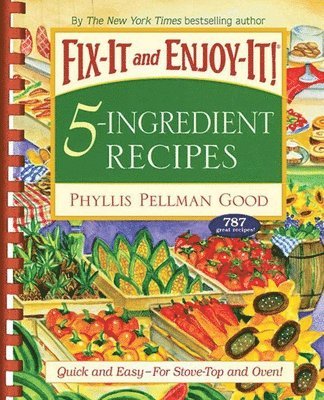 Fix-It and Enjoy-It 5-Ingredient Recipes 1