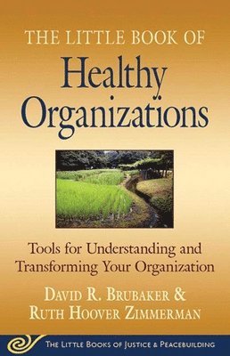 bokomslag The Little Book of Healthy Organizations