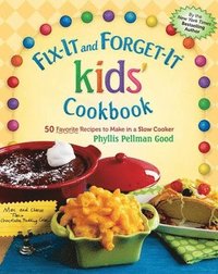 bokomslag Fix-It and Forget-It kids' Cookbook