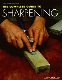 bokomslag The Complete Guide to Sharpening