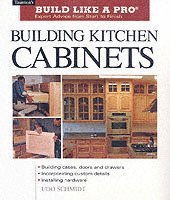 U Schmidt - Building Kitchen Cabinets, Häftad