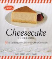 bokomslag Junior?s Cheesecake Cookbook