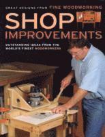 Editors of Fine Woodworking - Shop Improvements: Great Designs from Fine Woodworking, Häftad