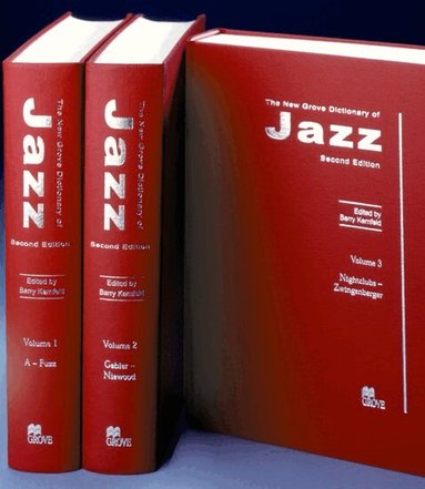 Barry Kernfeld - The New Grove Dictionary of Jazz: 3 volumes, Inbunden